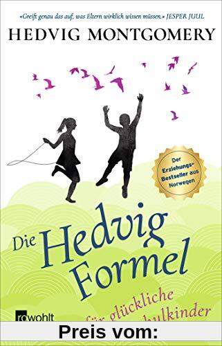Die Hedvig-Formel für glückliche Schulkinder (Hedvig Montgomery, Band 4)